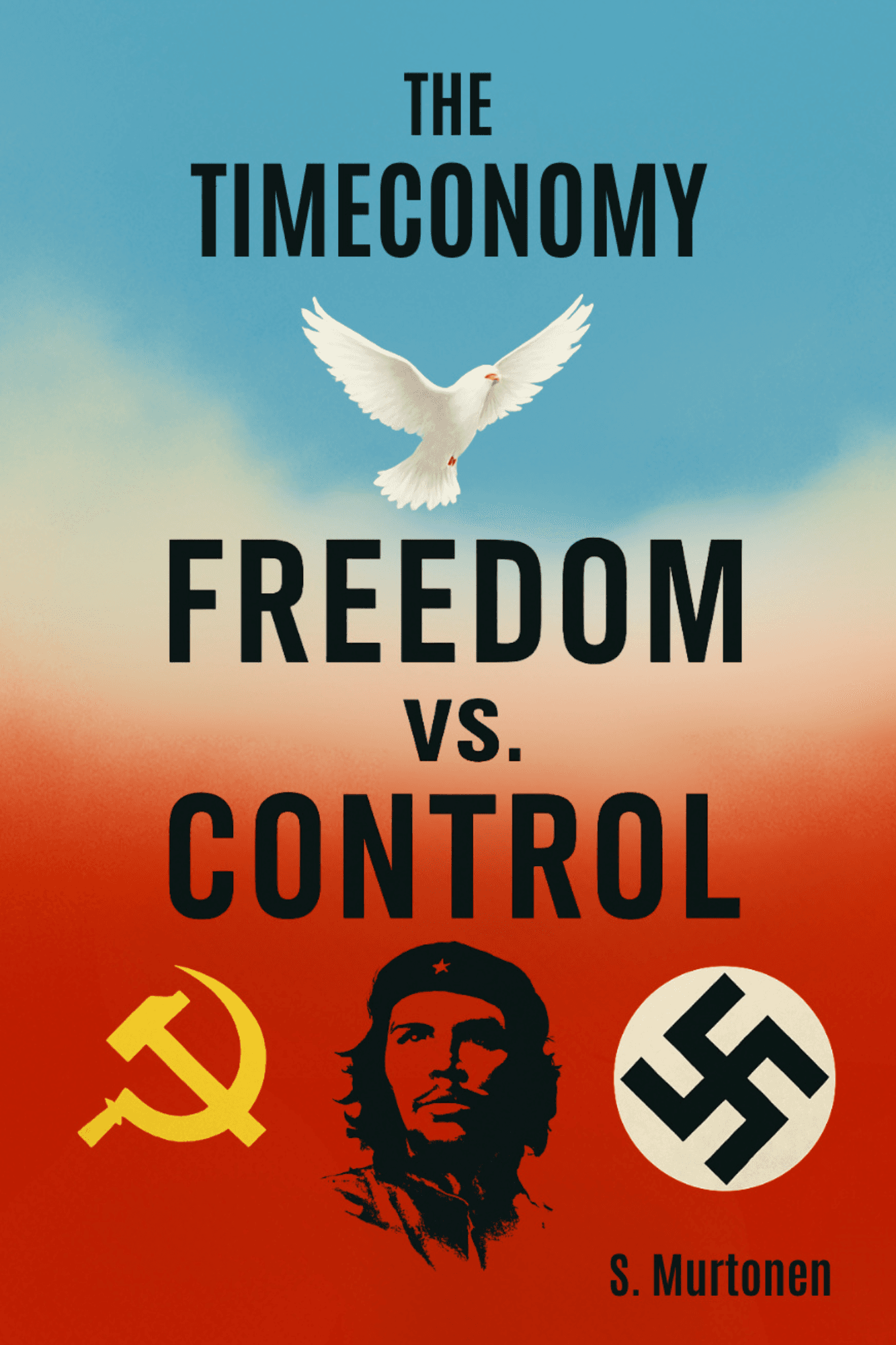 The Timeconomy: Freedom vs. Control